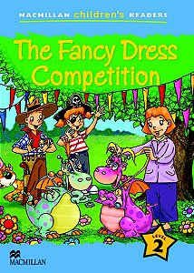 The Fancy Dress Competition - Macmillan Children's Readers - Level 2