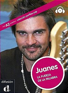 Juanes La Fuerza De La Palabra - Perfiles Pop - Nivel A2 - Libro Con CD Audio
