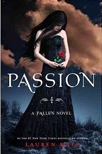 Passion - A Fallen Novel