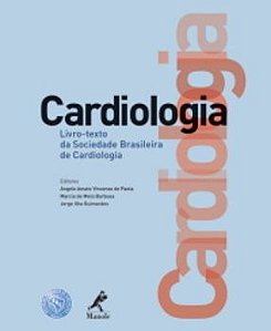 Cardiologia - Livro-Texto Da Sociedade Brasileira De Cardiologia