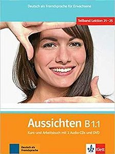 Aussichten B1.1 - Kurs- Und Arbeitsbuch Mit 2 Audio-CDs Und Dvd