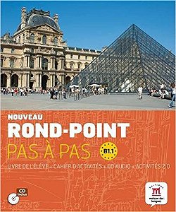 Nouveau Rond-Point Pas À Pas (B1.1) - Livre De L'Élève + Cahier + CD Audio