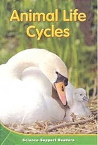 Animal Life Cycles - Science Support Readers