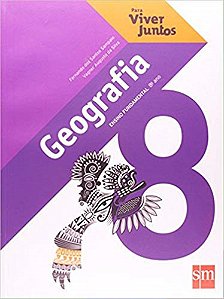 Para Viver Juntos - Geografia 8 - Ensino Fundamental - 8º Ano - 2ª Edição