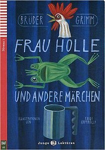 Frau Holle Und Andere Märchen - Hub Junge Lektüren - Stufe 1 - Buch Mit Audio-CD