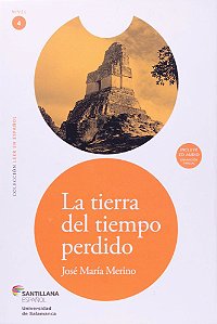 La Tierra Del Tiempo Perdido - Leer En Español - Nivel 4 Libro Con Audio CD