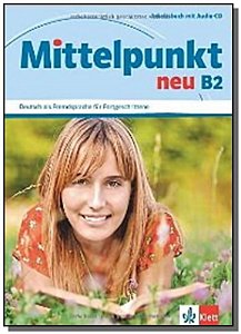 Mittelpunkt Neu B2 - Arbeitsbuch Mit Audio-CD