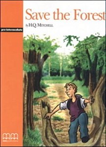 Save The Forest - Mm Readers - Pre-Intermediate - Book