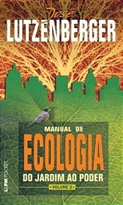 Manual De Ecologia - Do Jardim Ao Poder - Volume 2