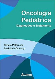 Oncologia Pediatrica Pediátrica - Diagnóstico E Tratamento