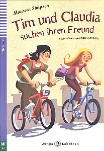 Tim Und Claudia Auf Der Suche Nach Ihrem Freund - Hub Junge Lektüren - Stufe 1 - Buch Mit Audio-CD