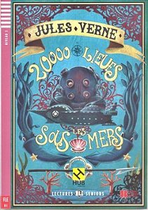 20000 Lieues Sous Les Mers - Hub Lectures Seniors - Niveau 3 - Livre Avec CD Audio