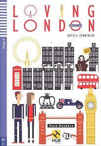 Loving London - Hub Teen Readers - Stage 2 - Book With Audio CD