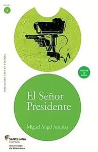 El Señor Presidente - Colección Leer En Español - Nivel 6 - Libro Con CD Audio