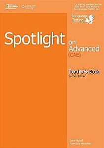 Spotlight On Advanced - Teacher's Book
