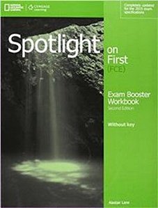 Spotlight On First - Exam Booster Workbook Without Key And Audio CD - Second Edition