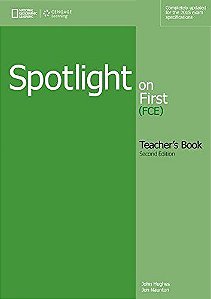 Spotlight On First - Teacher's Book - Second Edition