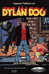 Dylan Dog - Jack Lo Squartatore - Imparare L'Italiano Con I Fumetti - Livello B1-B2 - Libro Con CD