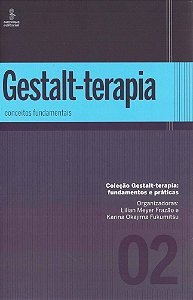 Gestalt-Terapia - Conceitos Fundamentais - Volume 2