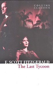 The Last Tycoon - Collins Classics