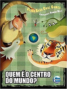 Quem É O Centro Do Mundo ?