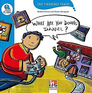What Are You Doing, Daniel? - The Thinking Train - Level B