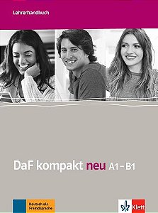 Daf Kompakt Neu A1-B1 - Lehrerhandbuch