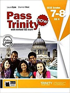 Pass Trinity Now 7-8 - Student's Book With Audio CD