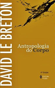 Antropologia Do Corpo - 4ª Edição