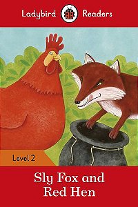 Sly Fox And Red Hen - Ladybird Readers - Level 2 - Book With Downloadable Audio (US/UK)