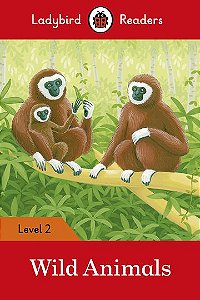 Wild Animals - Ladybird Readers - Level 2 - Book With Downloadable Audio (US/UK)