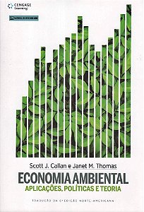Economia Ambiental - Aplicações, Políticas E Teoria - 2ª Edição