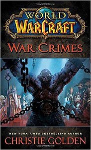 War Crimes - World Of Warcraft