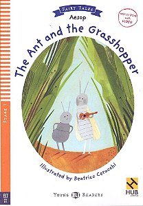 The Ant And The Grasshopper - Hub Young Readers Fairy Tales - Stage 1 - Book With Video Multi-ROM