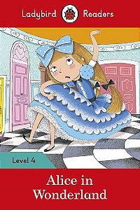 Alice In Wonderland - Ladybird Readers - Level 4 - Book With Downloadable Audio (US/UK)