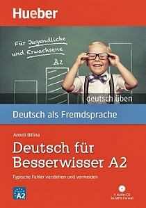 Deutsch Für Besserwisser A2 - Typische Fehler Verstehen Und Vermeiden - Buch Mit MP3-CD