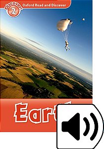 Earth - Oxford Read And Discover - Level 2 - Book With Audio