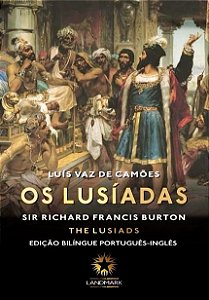 Os Lusiadas - The Lusiads - Edição Bílingue Português-Inglês