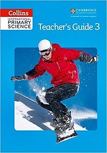 Collins International Cambridge Primary Science 3 - Teacher's Guide