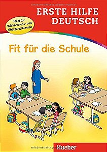 Fit Fuer Die Schule - Erste Hilfe Deutsch