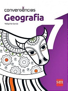 Convergências - Geografia - 7º Ano - Ensino Fundamental II
