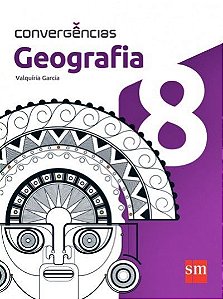 Convergências - Geografia - 8º Ano - Ensino Fundamental II