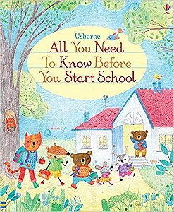 All You Need To Know Before You Start School - Board Book