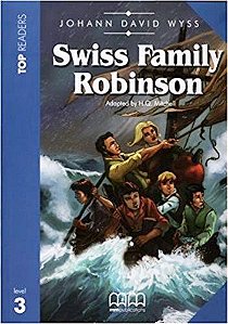 Swiss Family Robinson - Top Readers - Level 3 - Student's Book