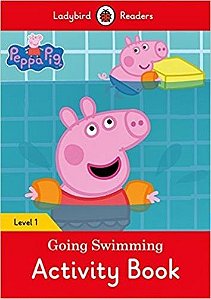 Peppa Pig: Going Swimming - Ladybird Readers - Level 1 - Activity Book