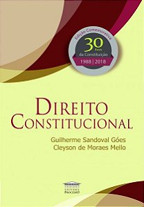 Direito Constitucional - Edição Comemorativa 30 Anos Da Constituição 1988-2018