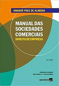 Manual Das Sociedades Comerciais: Direito De Empresa - 22ª Edição