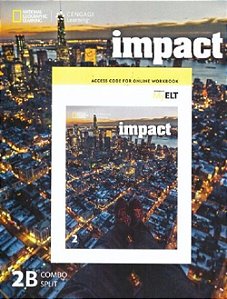 Impact American 2B - Student's Book With Online Workbook And Workbook