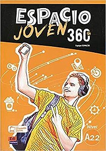 Espacio Joven 360 - Nivel A2.2 - Libro Del Alumno