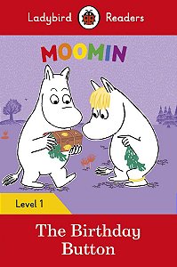 Moomin The Birthday Button - Ladybird Readers - Level 1 - Book With Downloadable Audio (US/UK)